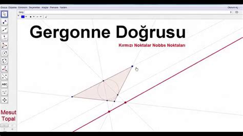 Geogebra Dersleri T Rk E Gergonne Do Rusu Ve Nobbs Noktalar Mesut