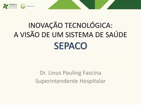 Ppt Inova O Tecnol Gica A Vis O De Um Sistema De Sa De Sepaco