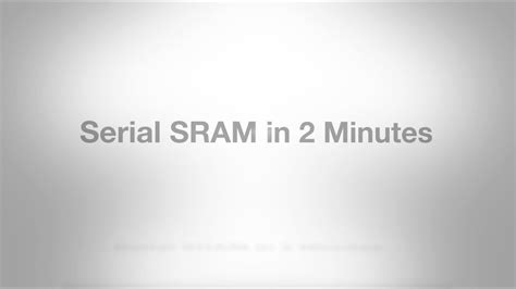 Serial Sram In 2 Minutes Youtube