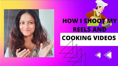 How I Shoot My Reels And Cooking Videos Tutorial Cookingvideo