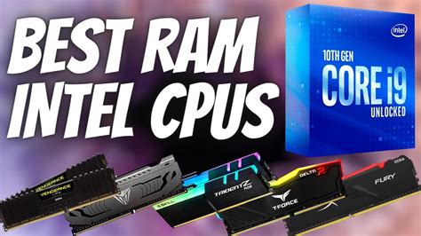 Best Ram For Intel CPUs Best Performance Least Bottleneck YouTube