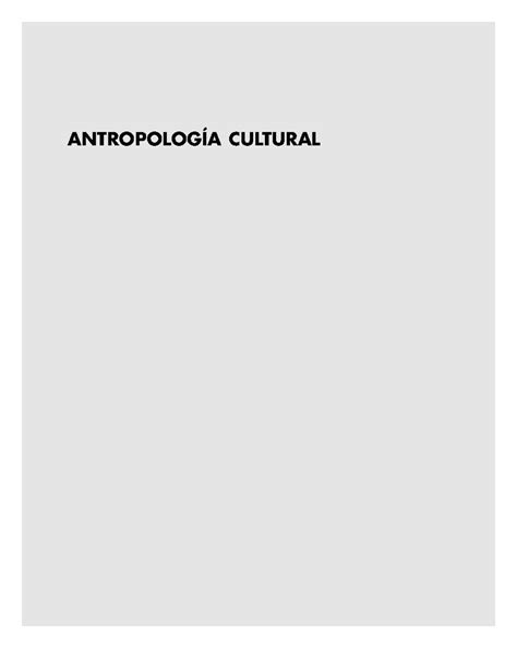 La antropologia y sus ramas de estudio ANTROPOLOGÍA CULTURAL