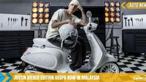 Latest Vespa X Justin Bieber Malaysia | Carlist.my