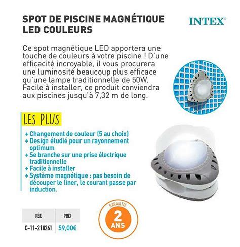 Promo Spot De Piscine Magnétique Led Couleurs Intex chez Cash Piscines