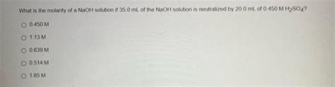 Solved What is the molarity of a NaOH solution if 35.0 mL. | Chegg.com