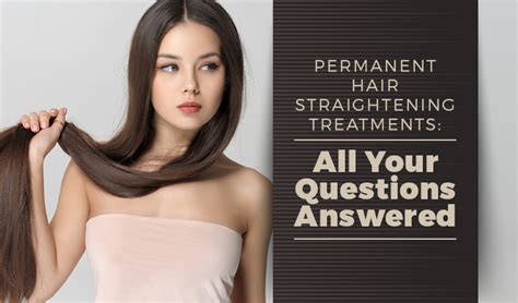 Permanent Hair Straightening Types Prices Side Effects And Where To