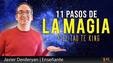 Aplicando Claves De Los 11 Pasos De La Magia Javier Derderyan Youtube