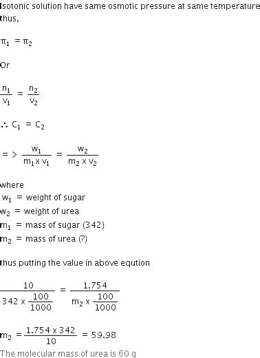 A 10 Aqueous Solution Of Cane Sugar Mol Wt 342 Is Isotonic W
