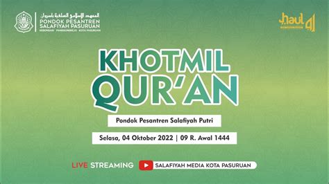 Khotmil Quran Putri Haul Almaghfurlah Kh Abd Hamid Bin Abdullah