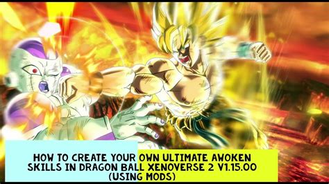 How To Create Your Own Ultimate Awoken Skills In Dragon Ball Xenoverse