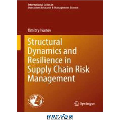 خرید و قیمت دانلود کتاب Structural Dynamics And Resilience In Supply