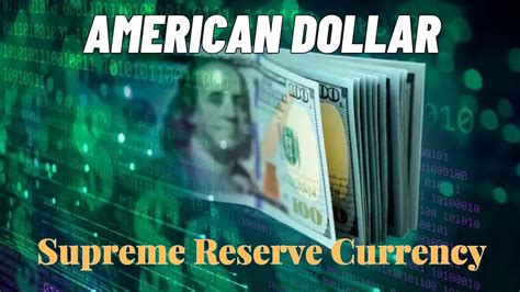 Why American Dollar Remains Supreme Reserve World Currency Youtube