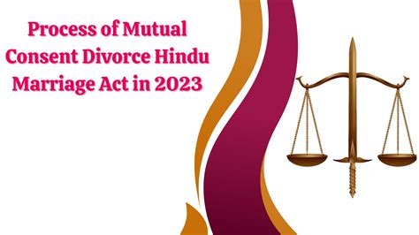 Process Of Mutual Consent Divorce Hindu Marriage Act In 2023 Legaltax