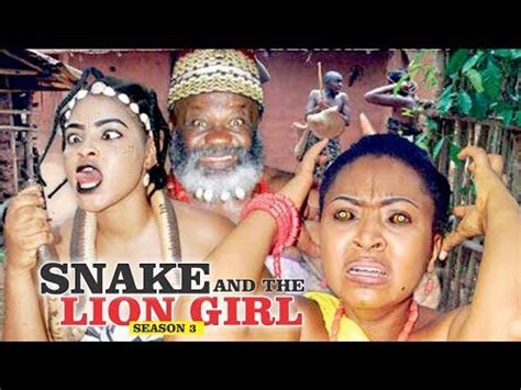 SNAKE AND THE LION GIRL 3 - LATEST NIGERIAN NOLLYWOOD MOVIES ...