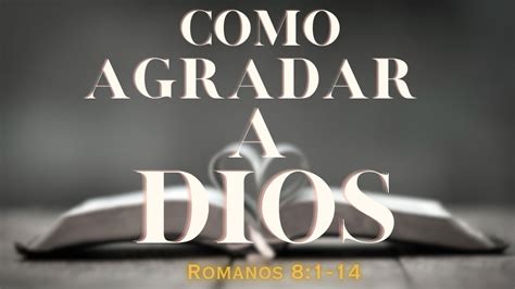 Estudio Biblico Y Oracion 09 28 2023 Como Agradar A Dios YouTube