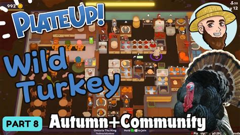 The Wild Turkey AUTUMN COMMUNITY Solo Play PlateUp I Part 08