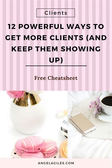 12 Powerful Ways To Get More Clients And Keep Them Showing Up Artofit