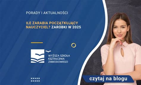 Ile Zarabia Pocz Tkuj Cy Nauczyciel Zarobki W Blog Wskz