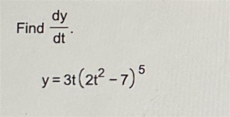 Solved Dtdy Y 3t 2t2−7 5