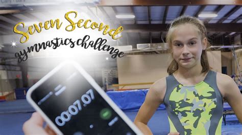 7 Second Gymnastics Challenge Kyra Sgg Youtube