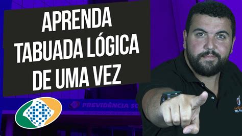 Racioc Nio L Gico Para Inss Dica Aprenda Tabuada L Gica De Uma Vez