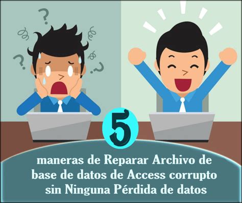 Reparar El Archivo De Base De Datos De Access Corrupto Archives Blog