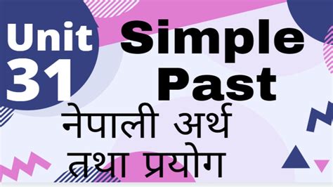 Simple Past Tense Sufficient Examples In Nepali Medium Nepal Based