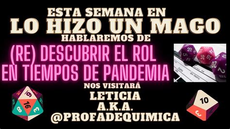 Lo Hizo Un Mago X Re Descubrir El Rol En Tiempos De Pandemia