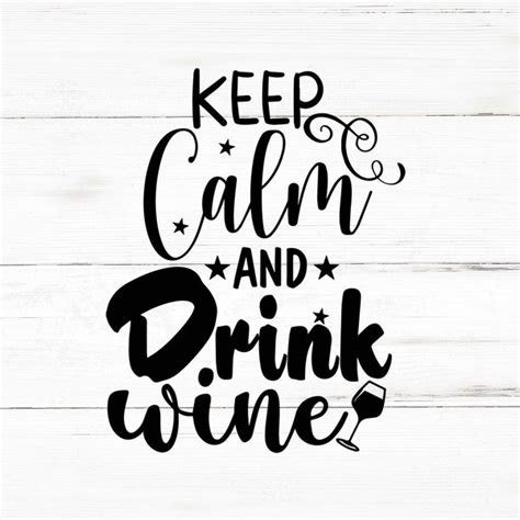 Keep Calm Drink Wine Etsy