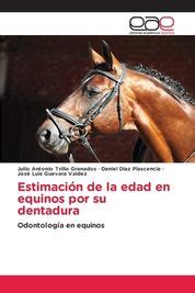 Estimaci N De La Edad En Equinos Por Su Dentadura Shop Today Get It