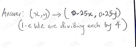 Solved Use Coordinate Notation To Describe The Dilation Express The