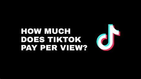 How Much Does Tiktok Pay In