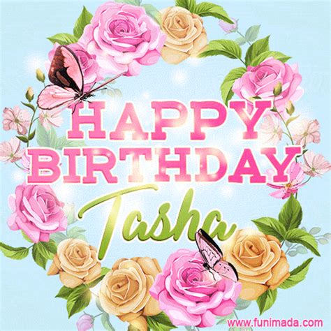 Beautiful Birthday Flowers Card For Tasha With Animated Butterflies