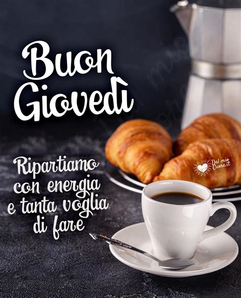 Frasi E Immagini Buongiorno E Buon Gioved Le Pi Belle Del Luglio