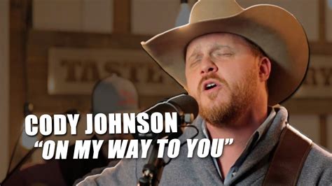 Cody Johnson On My Way To You An Uncompromising Country Hit Cody