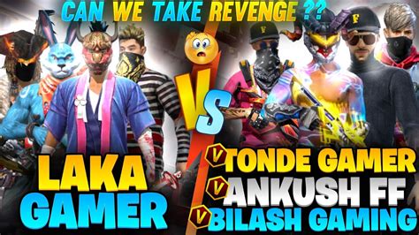 Ankush Fftonde Gamerbilash Gaming Vs Laka Gamer Squad Can We Take