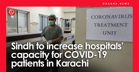 Sindh To Increase Hospitals Capacity For COVID 19 Patients In Karachi