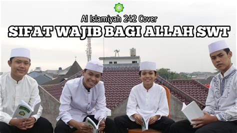 Sifat Wajib Bagi Allah Swt Versi Al Islamiyah Cover Youtube