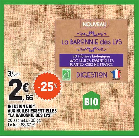 Promo Infusion Bio Aux Huiles Essentielles La Baronnie Des Lys Chez E