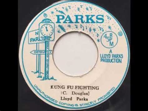 Lloyd Parks KUNG FU FIGHTING YouTube