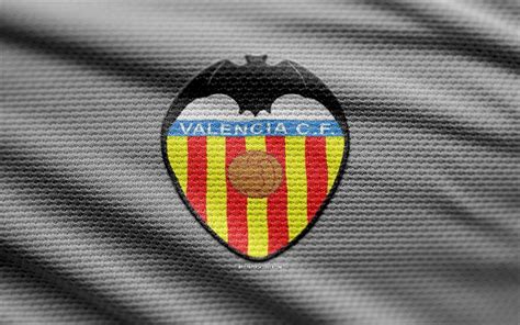 Télécharger Valencia Cf Tissu Logo 4k Fond De Tissu Blanc La Ligue