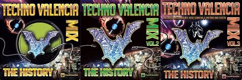 Techno Valencia Mix The History Back To The 90 Trilogy Free Download Borrow And