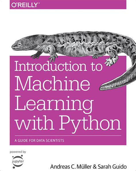 Introduction To Machine Learning With Python Oreilly Media