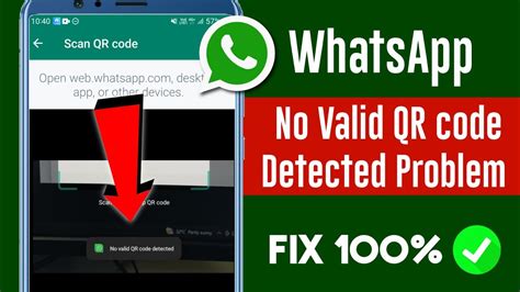 How To Fix No Valid QR Code Detected In WhatsApp WhatsApp No Valid