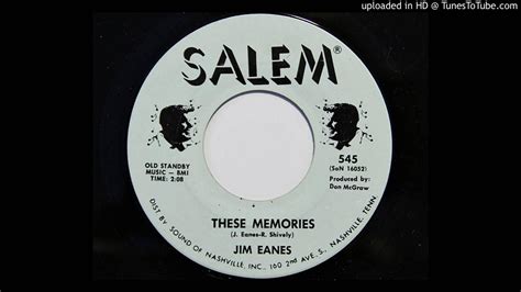 Jim Eanes These Memories Salem 545 Youtube