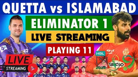 LIVE SCORE ISLAMABAD UNITED VS QUETTA GLADITORS ELIMINATOR MATCH IU