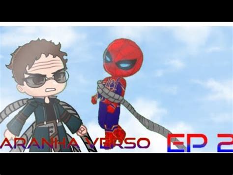 Aranha Verso Epis Dio Dublado Gacha Universe Youtube