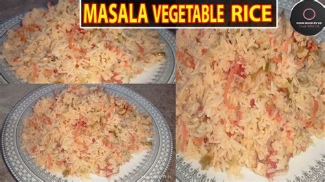 Masala Vegetable Rice Masala Rice Recipe Restaurant Style Chicken