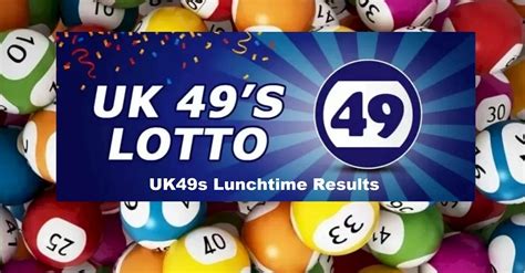 Uk49s Lunchtime Results For Today Saturday 13 July 2024