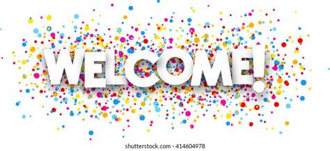 Welcome Sign Colour Confetti Vector Paper Stock Vector (Royalty Free ...